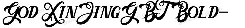 God XinJingGBT Bold字体转换